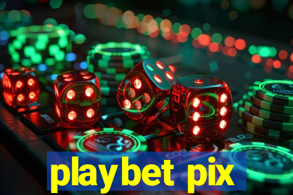 playbet pix